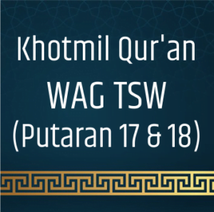 khataman wag tsw 17+18